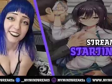 mymindbreaks2 on Chaturbate 